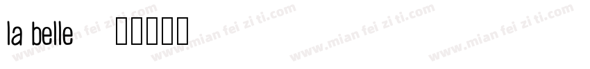 la belle字体转换